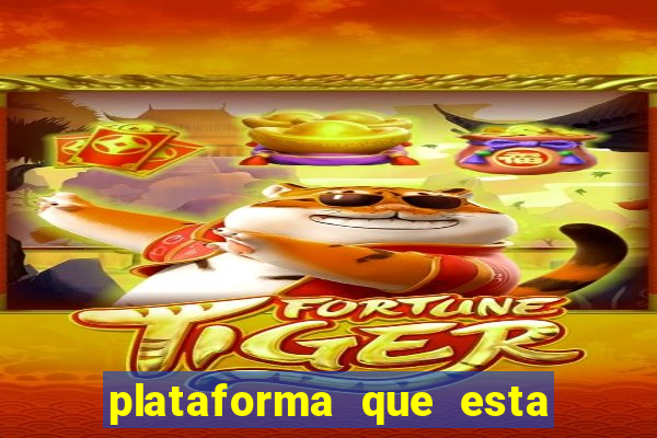 plataforma que esta pagando bem jogo do tigre